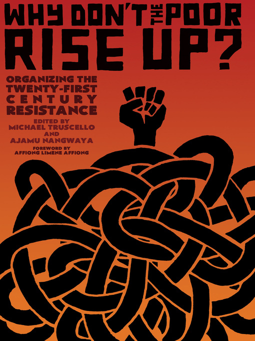 Title details for Why Don't the Poor Rise Up? by Ajamu Nangwaya - Wait list